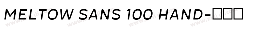 Meltow Sans 100 Hand字体转换